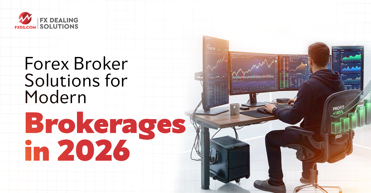 You are currently viewing Forex Broker Solutions for Modern Brokerages in 2026